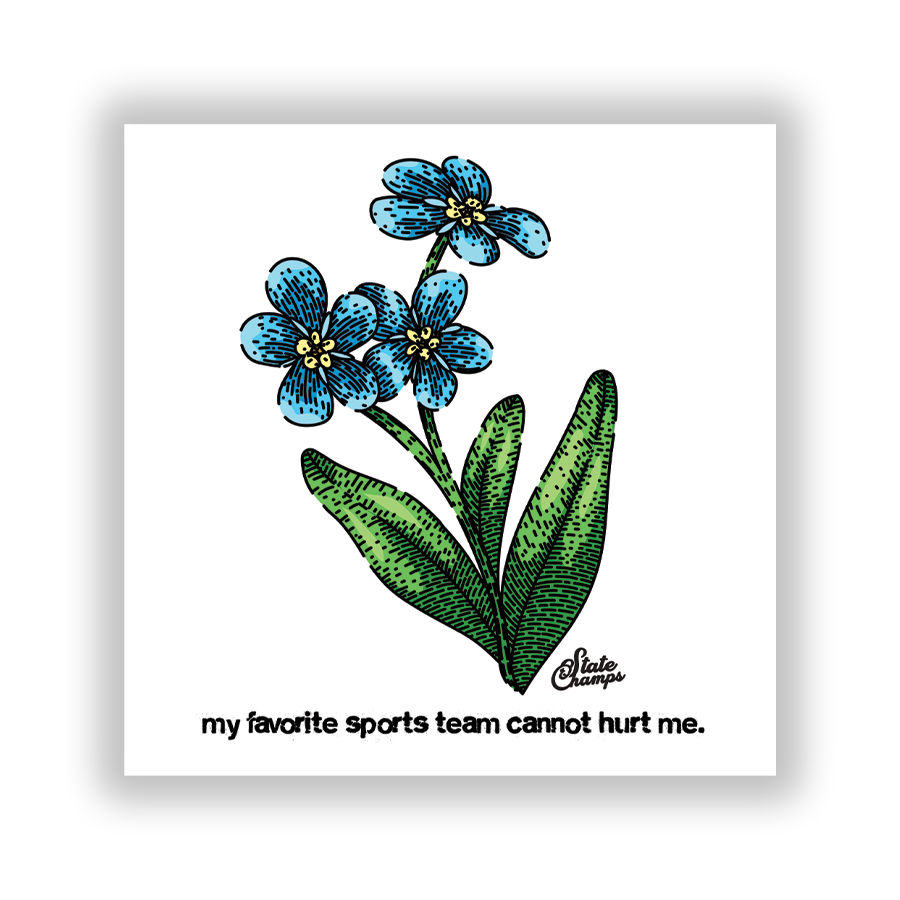 My Favorite Team Cannot Hurt Me Sticker
