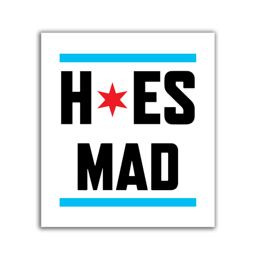 H*es Mad x State Champs Sticker – Chicago