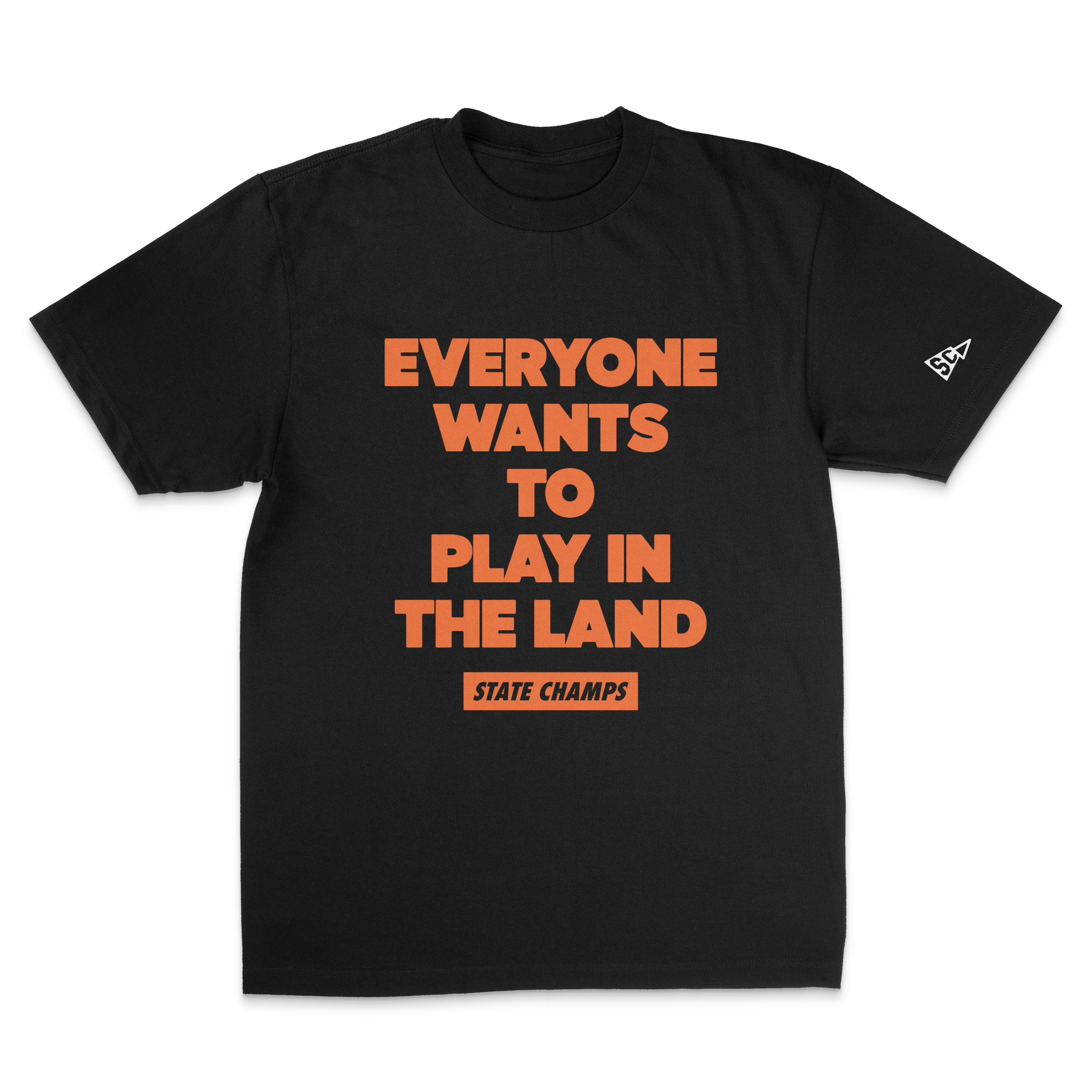 EVERYONE WANTS TO PLAY IN THE LAND TEE